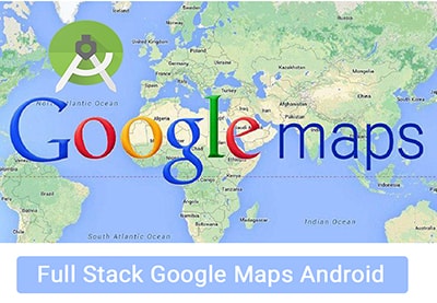 متخصص گوگل مپ Google Maps شوید اندروید استودیو